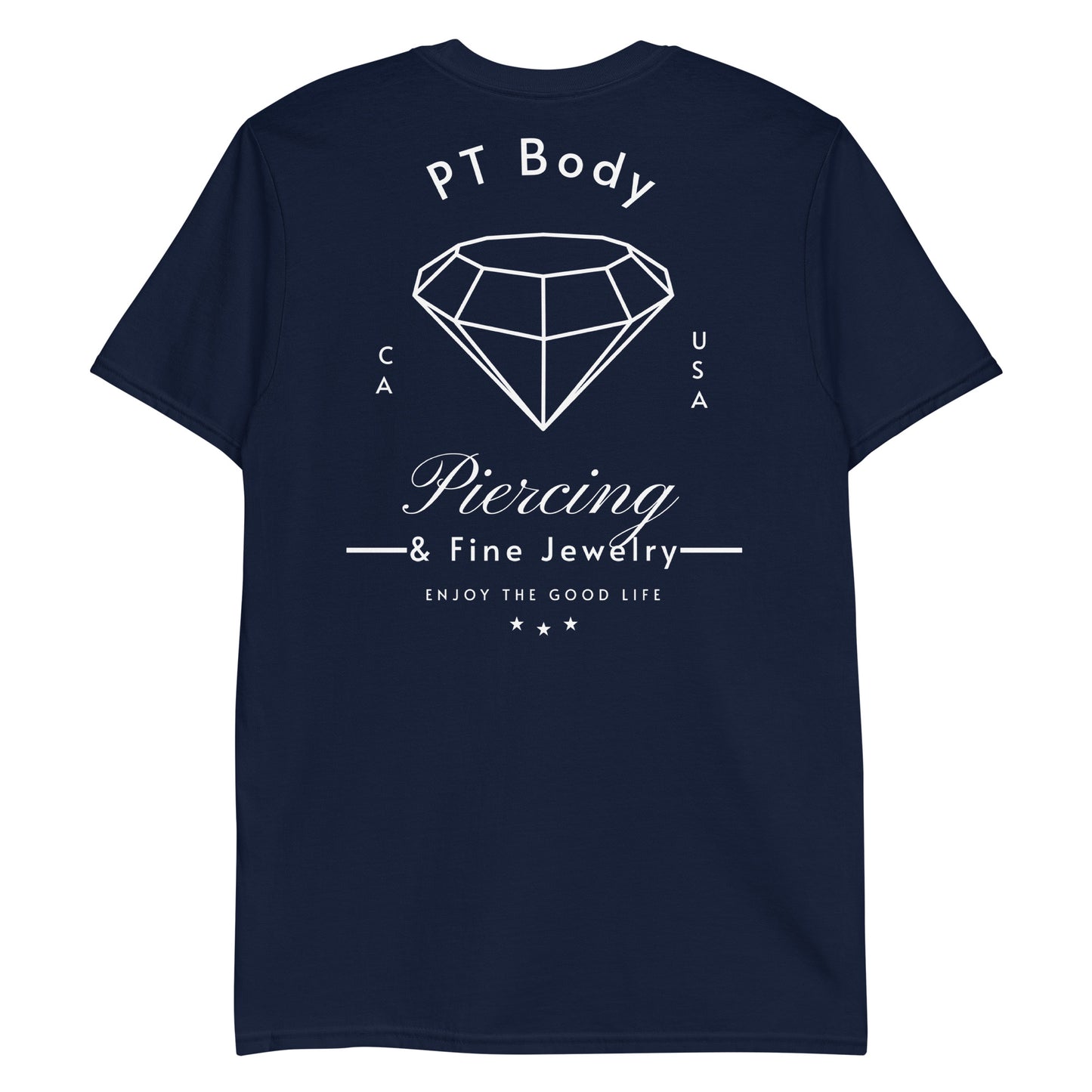 PT Body Piercing T Shirt "Just Stop Touching IT"